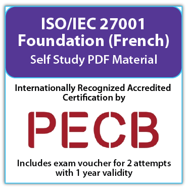 PECB ISO/IEC 27001 Foundation - Self Study (PDF Courseware) - French - 2 PECB Exam Attempts Included