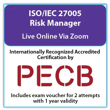 ISO/IEC 27005 Risk Manager – Live Online – English – 2 Exam Attempts Included