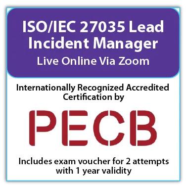 ISO/IEC 27035 Lead Incident Manager – Live Online – English – 2 Exam Attempts Included