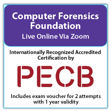 Computer Forensics Foundation – Live Online – English – 2 Exam Attempts Included