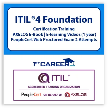 ITIL 4 Foundation Training with 2 attempts Exam Voucher for Axelos PeopleCert Certification - Self-Paced E-learning Training Videos  - Axelos e-book included. Course code: ITIL4FND-E-SO