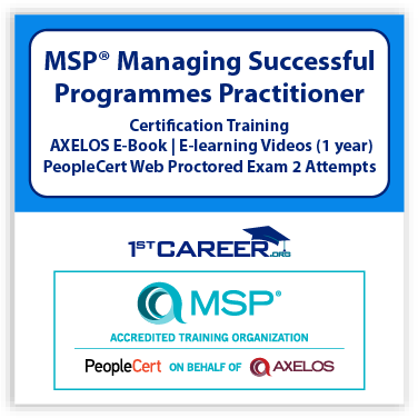 MSP® Practitioner Training with 2 attempts Exam Voucher for Axelos PeopleCert Certification - Self-Paced E-learning Training Videos  - Axelos e-book included. Course code: MSPPRTNR-E-2